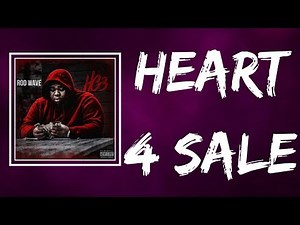Rod Wave - Heart 4 Sale (Lyrics)