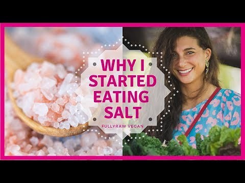 Why I Started Eating Salt After 8 Years | FullyRaw Vegan