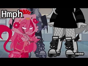 |•|Hmph|•|meme|•|Sarvent x Ruv|•|FNF|•|Gacha Club|•|