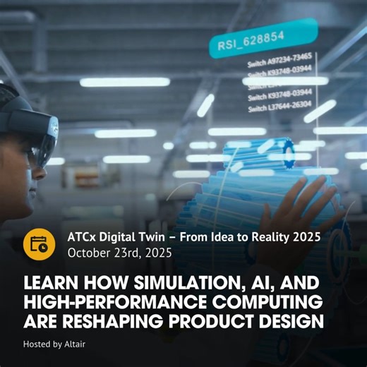 From concept validation to performance monitoring, digital twins are transforming manufacturing, but choosing the right tools and deploying them effectively remains a challenge amid tight timelines, complex systems, and sustainability goals. ATCx Digital Twin – From Idea to Reality 2025, by Altair, is designed to inspire and equip engineers with the knowledge to harness digital twin technology effectively: ✅ Keynotes from industry leaders and innovators ✅ Live Product Demos showing Altair’s simu