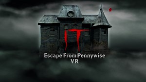 IT: Escape from Pennywise VR