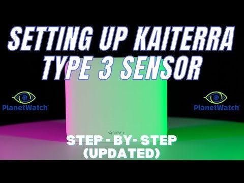 Kaiterra Sensedge Mini | Unboxing and Complete Setup | Step-by-Step Planetwatch Type 3 Sensor Setup