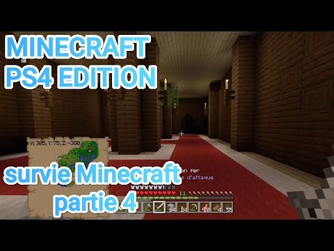 Survie Minecraft PS4 Edition partie 4