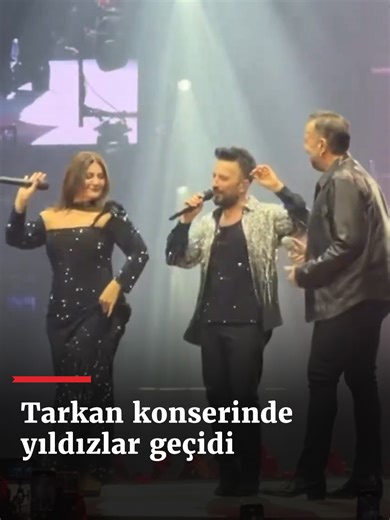 Tarkan'ın dün gece verdiği konserde sahneye Sibel Can ve Ata Demirer de çıktı.