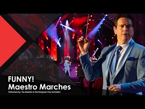 Maestro Marches - The Maestro & The European Pop Orchestra (Official Music Video)