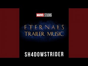 Eternals Trailer Music (Marvel Studio's Eternals Soundtrack)
