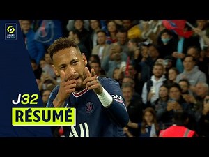 Résumé 32ème journée - Ligue 1 Uber Eats / 2021-2022