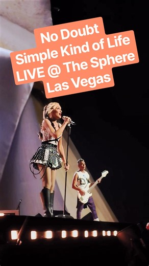 No Doubt - Simple Kind of Life, LIVE at the Sphere, Las Vegas, May 21, 2026 #tragickingdom
