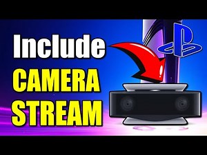 How to Include Camera in Live Streams on PS5 for Twitch or Youtube (Best Method)