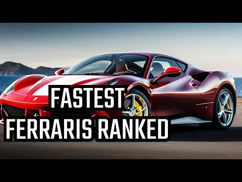 Top 10 Fastest Ferrari Cars Revealed!