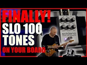 Finally! SLO 100 Tones For Your Board | Soldano SLO Overdrive Pedal | Performance and Demo