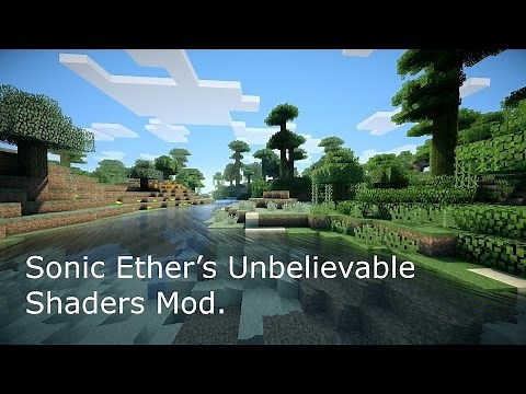 Minecraft Shaders: Sonic Ether's Unbelievable Shaders v10.1 DOWNLOAD + INSTALL GUIDE
