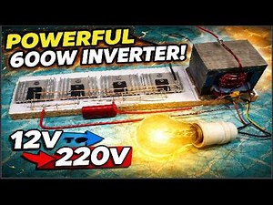 600W Powerful Inverter Using Microwave Transformer | 12V to 220V Homemade Inverter 🔥