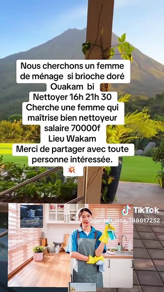 Offre d’emploi Nous cherchons un femme de ménage si brioche doré Ouakam bi Nettoyer 16h 21h 30 Cherche une femme qui maîtrise bien nettoyeur salaire 70000f Lieu Wakam Merci de partager avec toute personne intéressée.