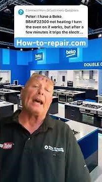 Beko BBAIF22300 Oven Not Heating, Tripping Electricity After a Few Minutes