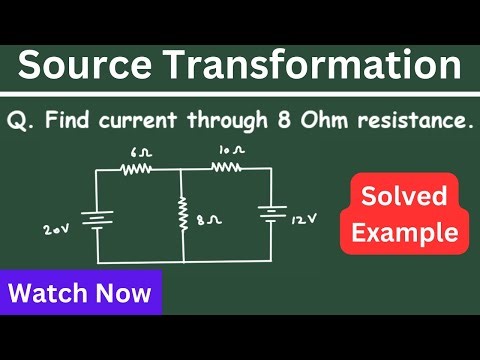 Source Transformation Solved Example Problem | Electrical Engineering
