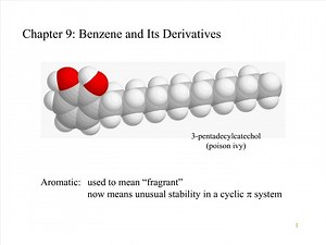 Chapter 9: Benzene and Its Derivatives - SlideServe