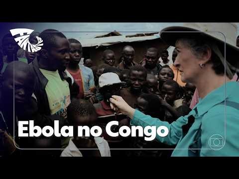 Fantástico: How Ebola further worsens the humanitarian crisis in the Democratic Republic of the C...