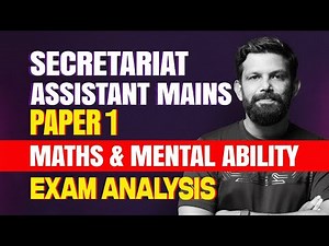 Secretariat Assistant Mains | Maths & Mental Ability | 27 Sep 2025