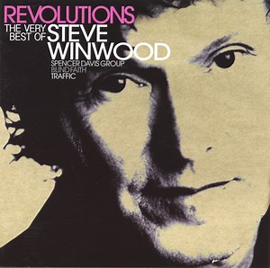 Steve Winwood - Revolutions: The Very Best Of Steve Winwood