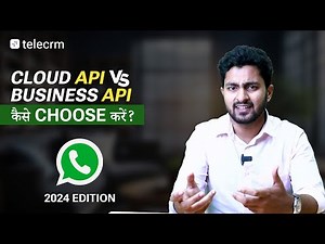 WhatsApp Cloud API vs WhatsApp Business API (Hindi) I telecrm