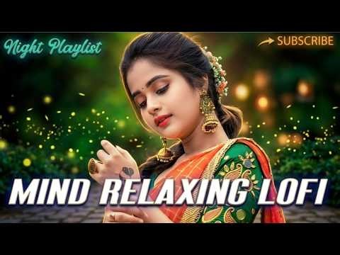 ✨ 2026 Ultimate Mind Relaxing Lofi Beats 🎧 | Mind Relaxing Songs 2026 💙 | Lofi Beats to Study To 📚🌙