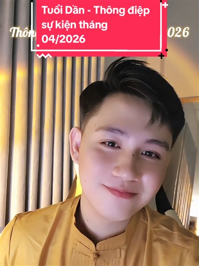 Tuổi Dần - Thông điệp sự kiện tháng 04/2026 #tuoidan #1998 #1986 #1974 #antarot