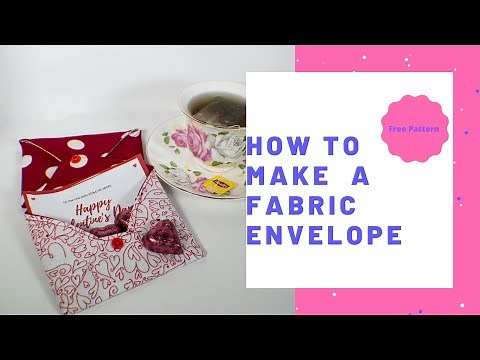 How to Make a Fabric Envelope