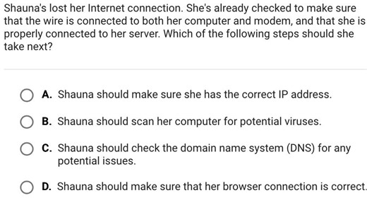 Shauna's lost her Internet connection. She's already checked to... | Filo