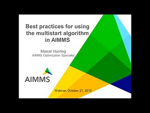 Product Training webinar: Best Practices for Using the Multistart Algorithm in AIMMS