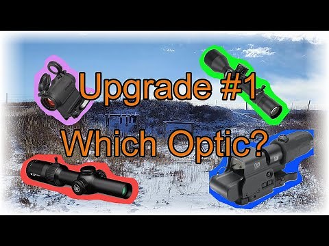 So you bought an FN SCAR 17 S: Upgrade #1 - OPTICS: