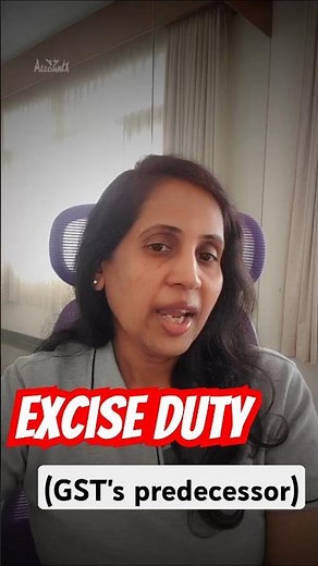 Understanding Excise Duty: The Tax/Duty That Existed before GST