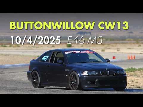 E46 M3 Trackday #40 - Buttonwillow CW13 - Ongrid 10/4/25