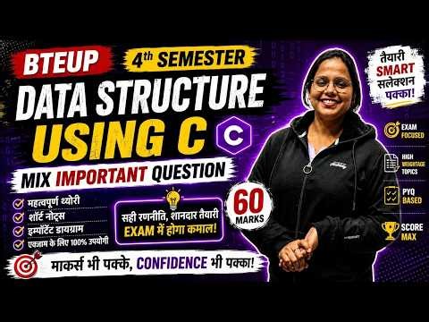 Data Structure Using C | Most Important Questions | BTEUP 4th Sem Exam 2026