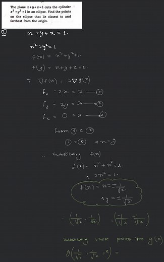 Question 3. (a): The plane x + y + z = 1 cuts the cylinder x ^ ... | Filo