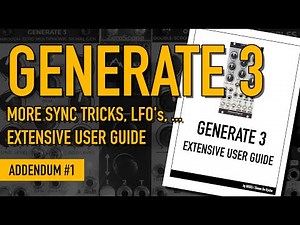 GENERATE 3 / ADDENDUM #1 / G3 EXTENSIVE USER GUIDE (and more)