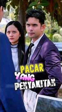 PACAR YANG PENYAKITAN #drama #fyp