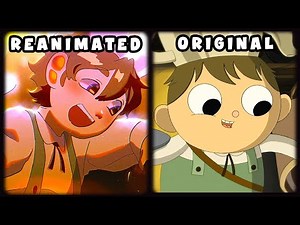 Original VS Reanimated - Over the Garden Wall Reanimated (Side-by-Side Comparison)