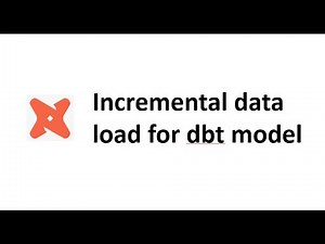 incremental data load for dbt model