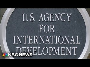 What is USAID, the foreign assistance agency Trump wants to shut down?