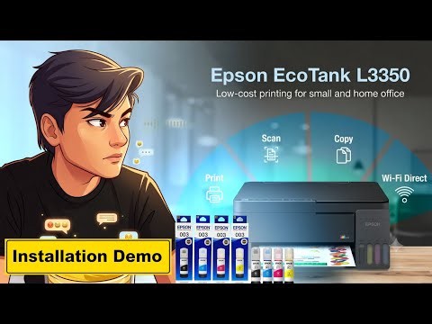 Epson L3350 / Epson Printer Complete Setup & Demo - Full Installation, Drivers, Troubleshooting
