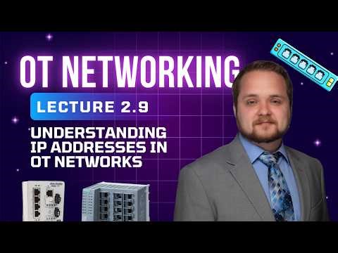 L2.9 | Industrial Automation Networking 101 | Learn IP Addressing and Subnet Masks for Manufacturing