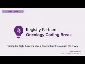 Finding the Right Answers - Oncology Coding Break (April 2026)