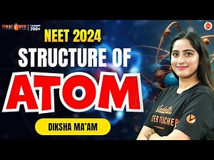 🌟Structure of Atom |OneShot | Concepts, Graphs |Tricks & PYQs | Diksha Ma'am! 📚💡| NEET | Ncert 🔥