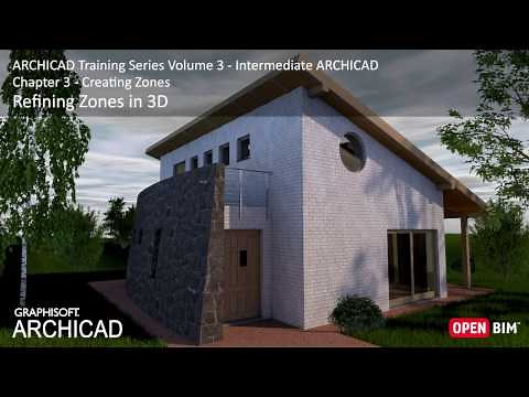 Refining Zones in 3D - ARCHICAD Training Series 3 – 22/52