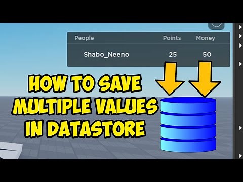 How to save Multiple Values in Datastores (in Roblox)