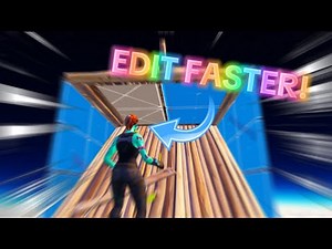How to INSTANTLY EDIT FASTER in FORTNITE (FULL GUIDE)
