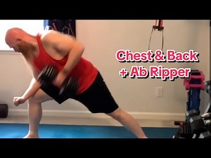 P90X: Day 8 - Chest & Back + Ab Ripper X