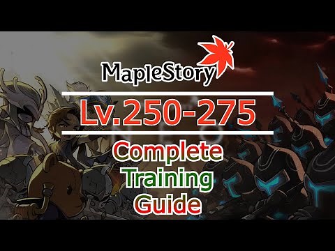 MapleStory Training Guide 2021 (Level 250-275)