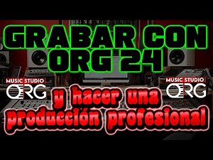 RECORD WITH ORG 24 AND MAKE A PROFESSIONAL PRODUCTION